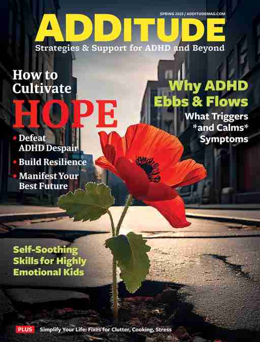 Spring 2026 issue of ADDitude Magazine